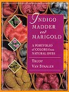 Indigo, Madder and Marigolds