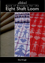 Ashford Book of Projects for the 8 Shaft Loom